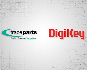 DigiKey, 다운로드 가능한 CAD 모델 제품군 확장